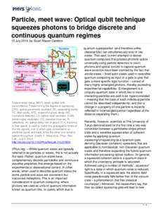 Particle, meet wave: Optical qubit technique squeezes photons to bridge discrete and continuous quantum regimes