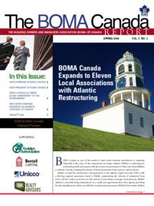 The BOMA Canada Report The Building Owners and Managers Association (BOMA) of Canada Spring 2008