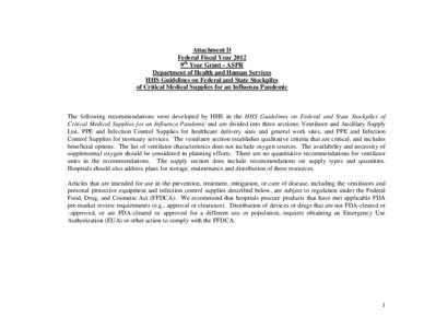 Attachment D Federal Fiscal Year 2012 9th Year Grant - ASPR Department of Health and Human Services HHS Guidelines on Federal and State Stockpiles of Critical Medical Supplies for an Influenza Pandemic