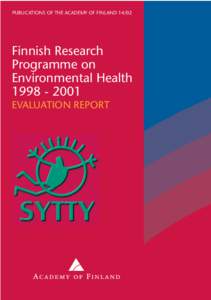 PUBLICATIONS OF THE ACADEMY OF FINLAND[removed]Finnish Research Programme on Environmental Health[removed]