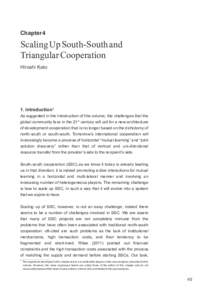 Chapter 4  Scaling Up South-South and Triangular Cooperation Hiroshi Kato