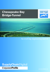 Chesapeake Bay Bridge-Tunnel An evolving engineering marvel  SupplyChainDigital