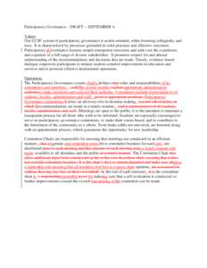 Participatory Governance – DRAFT -- SEPTEMBER 6 Values Our CCSF system of participatory governance is action-oriented, while fostering collegiality and trust. It is characterized by processes grounded in solid practice