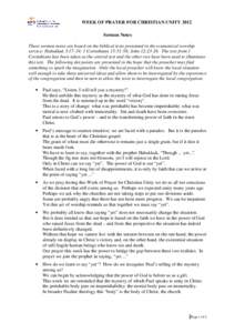 WEEK OF PRAYER FOR CHRISTIAN UNITY 2012 Sermon Notes These sermon notes are based on the biblical texts presented in the ecumenical worship service: Habakkuk 3:17-19; 1 Corinthians 15:51-58; John 12:[removed]The text from 