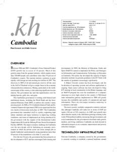 Cambodia / Technology / Phnom Penh / Information and communications technology / Asia / Political geography / Outline of Cambodia / Information and communication technologies for development / Communication / Information technology / Provinces of Cambodia