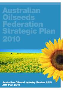 Australian Oilseeds Federation Strategic Plan 2010