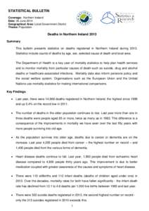 STATISTICAL BULLETIN Coverage: Northern Ireland Date: 30 June 2014 Geographical Area: Local Government District Theme: Population
