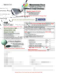 Registration Form  Annual Golf Outing Monday August 18, 2014 North Hills Country Club N73 W13430 Appleton Ave.