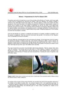 International Forest Fire News (IFFN) No. 40 (July-December 2010), pISSNweb) Belarus – Preparedness for the Fire Season 2010 Prevention and control of forest fires is one of the priorities of the 
