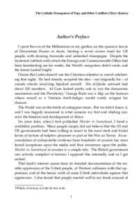 The Catholic Orangemen of Togo and Other Conflicts I Have Known  Author’s Preface I spent the eve of the Millennium in my garden, on the spacious lawns of Devonshire House in Accra, hosting a seven course meal for 120 