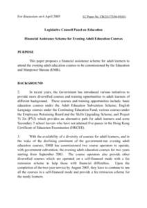 For discussion on 6 April[removed]LC Paper No. CB[removed]) Legislative Council Panel on Education Financial Assistance Scheme for Evening Adult Education Courses