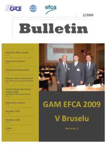 Bulletin ____________________________________  GAM EFCA 2009 v Bruselu