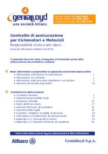 Servizio Clienti: Servizio Sinistri: Assistenza Stradale: Contratto di assicurazione per Ciclomotori e Motocicli