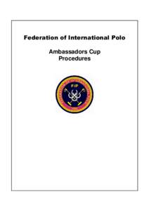 Ambassadors Cup Procedures 2009