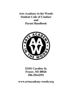 Arts Academy in the Woods Student Code of Conduct and Parent Handbook[removed]Caroline St.