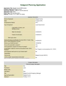 Subgrant Planning Application Application Title: Beagle County PDM Update Subgrant Applicant: Beagle County Application Number: PDMC-PL-09-FR[removed]Application Year: 2009 Grant Type: Planning Application