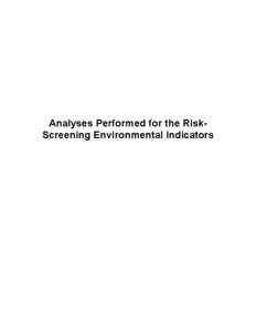 Analyses Performed for the Risk-Screening Environmental Indicators