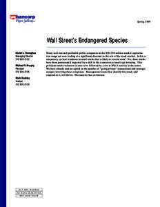 SpringWall Street’s Endangered Species Daniel J. Donoghue Managing Director