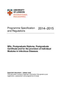 Programme Specification and Regulations 2014–2015  MSc, Postgraduate Diploma, Postgraduate