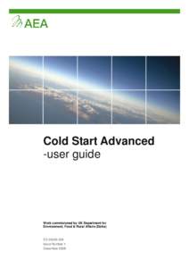 Cold Start Advanced -user guide Work commisioned by UK Department for Environment, Food & Rural Affairs (Defra)