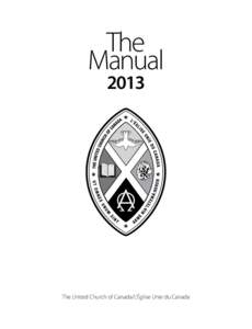 The Manual 2013 The United Church of Canada/L’Église Unie du Canada