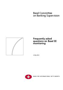 Basel Committee on Banking Supervision Frequently asked questions on Basel III monitoring