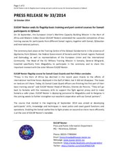 Page 1 of 3 EUCAP Nestor ends its flagship basic training and port control courses for Somali participants in Djibouti PRESS RELEASE Nr[removed]October 2014