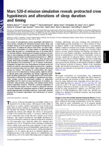 Mars 520-d mission simulation reveals protracted crew hypokinesis and alterations of sleep duration and timing Mathias Basnera,1,2, David F. Dingesa,1,2, Daniel Molliconeb, Adrian Eckera, Christopher W. Jonesa, Eric C. H