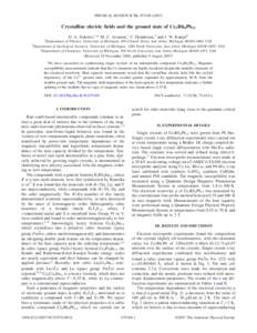 PHYSICAL REVIEW B 76, 075109 共2007兲  Crystalline electric fields and the ground state of Ce3Rh4Pb13 D. A. Sokolov,1,* M. C. Aronson,1 C. Henderson,2 and J. W. Kampf3 1Department