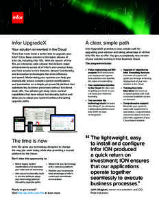 Infor UpgradeX  A clear, simple path Your solution reinvented in the Cloud