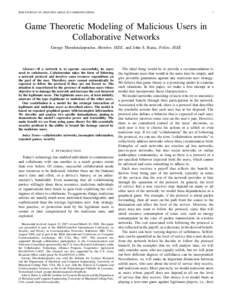 IEEE JOURNAL ON SELECTED AREAS IN COMMUNICATIONS  1 Game Theoretic Modeling of Malicious Users in Collaborative Networks