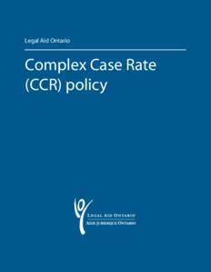 Complex Case Rate (CCR) policy