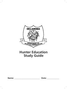 10 Hunter Education Study Guide Name: _________________________ Date: ____________