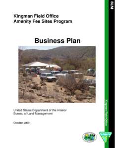 Kingman Field Office Amenity Fee Sites Program Business Plan  October 2009