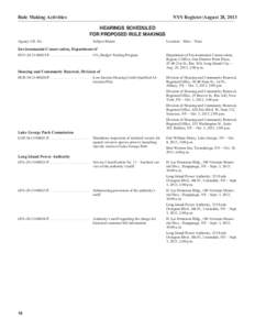 Rule Making Activities  NYS Register/August 28, 2013 HEARINGS SCHEDULED FOR PROPOSED RULE MAKINGS