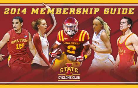 Dear Cyclone fans, On behalf of the entire Iowa State University athletics department I would like to thank you for your generous support of our athletics program. Our coaches, staff and student-athletes take tremendous