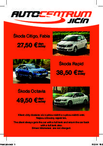 Škoda Citigo, Fabia  27,50 € den a day Škoda Rapid