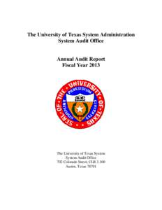 The University of Texas System Administration System Audit Office Annual Audit Report Fiscal Year 2013