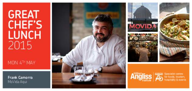 GREAT CHEF’S LUNCH 2015 MON 4TH MAY Frank Camorra