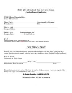 Student Fee Review Board Funding Request Application UNM Office of Sustainability Name of Department Mary Clark __________________________________ Sustainability Manager Dean/Director