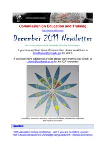 Commission on Education and Training http://lazarus.elte.hu/cet/ December 2011 Newsletter An occasional electronic newsletter from the Commission.