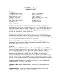 SE EPPC Teleconference September 11, 2008 Participants Chuck Bargeron, President Joyce Bender, Vice President Kristen Allen, Secretary
