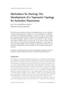 names, Vol. 59 No. 2, June, 2011, 67–89  Motivations for Naming: The Development of a Toponymic Typology for Australian Placenames Jan Tent and David Blair