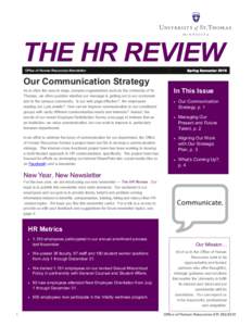 THE HR REVIEW Spring Semester 2015 Office of Human Resources Newsletter  Our Communication Strategy