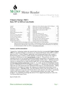 Meter Reader A Weekly Analysis of Oil and Gas Stocks May 13, 2014 Cimarex Energy (XEC) Raise NPV to $140 on Cana Double