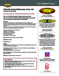 2015 Event Preview Cahuilla Creek Motocross, Anza, CA February 21-22, 2015 Pre-entries close: Feb. 6 (online entries close Feb. 9, noon EST )