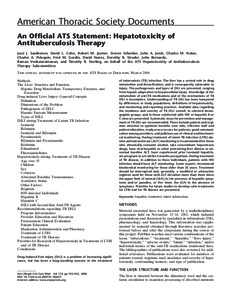 American Thoracic Society Documents An Official ATS Statement: Hepatotoxicity of Antituberculosis Therapy Jussi J. Saukkonen, David L. Cohn, Robert M. Jasmer, Steven Schenker, John A. Jereb, Charles M. Nolan, Charles A. 