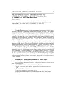 Earth / Environmental social science / United States Environmental Protection Agency / Environmental justice / Environmental crime / Carol Browner / United States regulation of point source water pollution / International Network for Environmental Compliance and Enforcement / Environment / Environmental protection / Environmental law