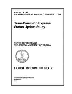 Transdominion Express / Transportation in Virginia / Amtrak / Canada Line / Rail transportation in the United States / Transportation in the United States / Transportation in North America