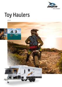 Toy Haulers 2016 TURN EVERY HOLIDAY INTO AN ACTION PACKED ADVENTURE